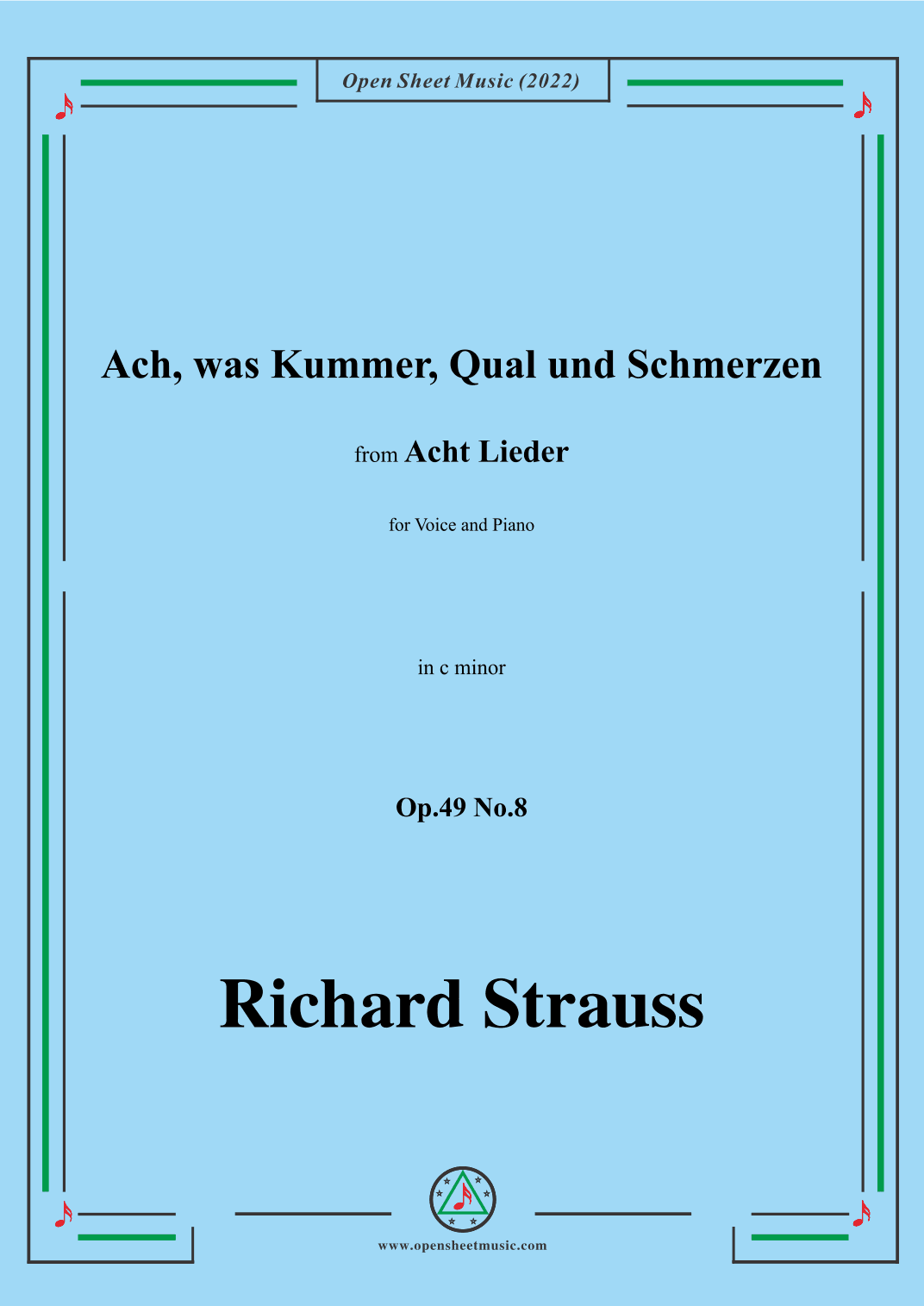 Richard Strauss-Ach,was Kummer,Qual und Schmerzen,in c minor (arr. OSM Press)