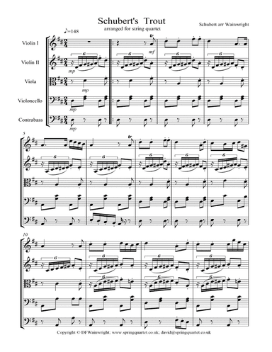 Schubert's leider The Trout arranged for String Quartet with optional Bass (arr. David F Wainwright)