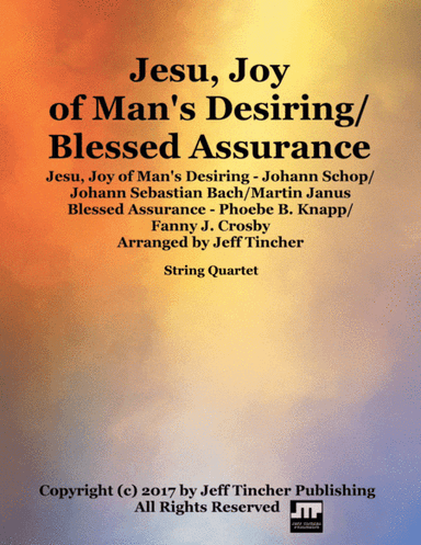 Jesu, Joy of Man's Desiring/Blessed Assurance (arr. Jeff Tincher)