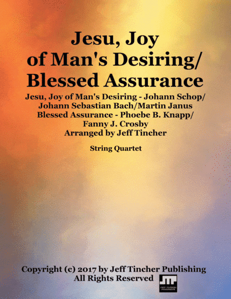 Jesu, Joy of Man's Desiring/Blessed Assurance (arr. Jeff Tincher)