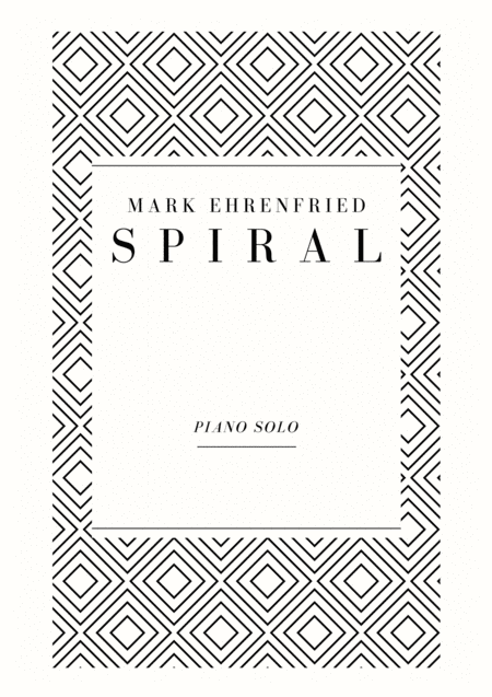 Mark Ehrenfried - Spiral