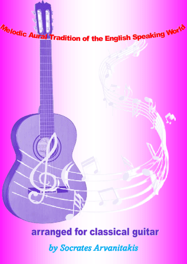 Folk Songs For Classical Guitar – Volume 2 (Songs 28-54) (arr. Socrates Arvanitakis)