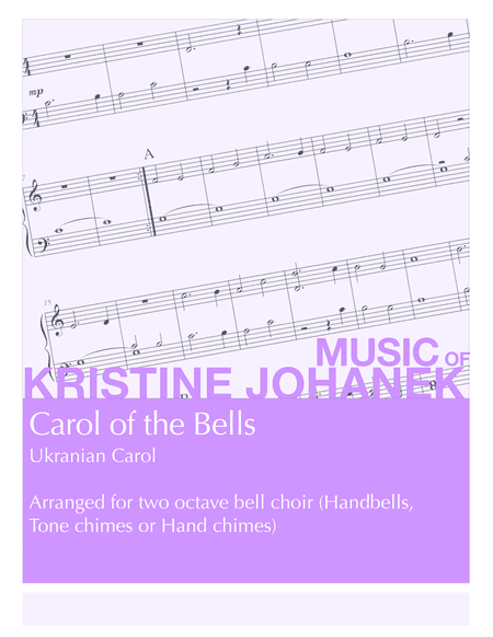 Carol of the Bells (Ukranian Carol) (2 octave handbells, tone chimes or hand chimes) (arr. Kristine Johanek)