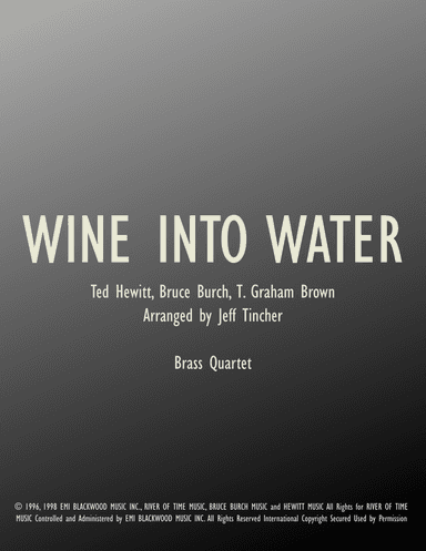 Wine Into Water (arr. Jeff Tincher)