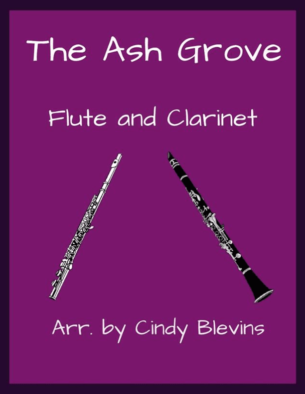 The Ash Grove, Flute and Clarinet (arr. Cindy Blevins)