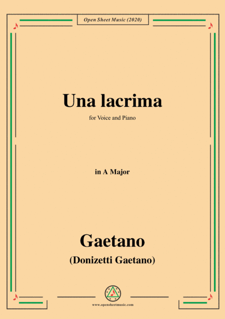 Donizetti-Una lacrima,in A Major,for Voice and Piano (arr. MSM)