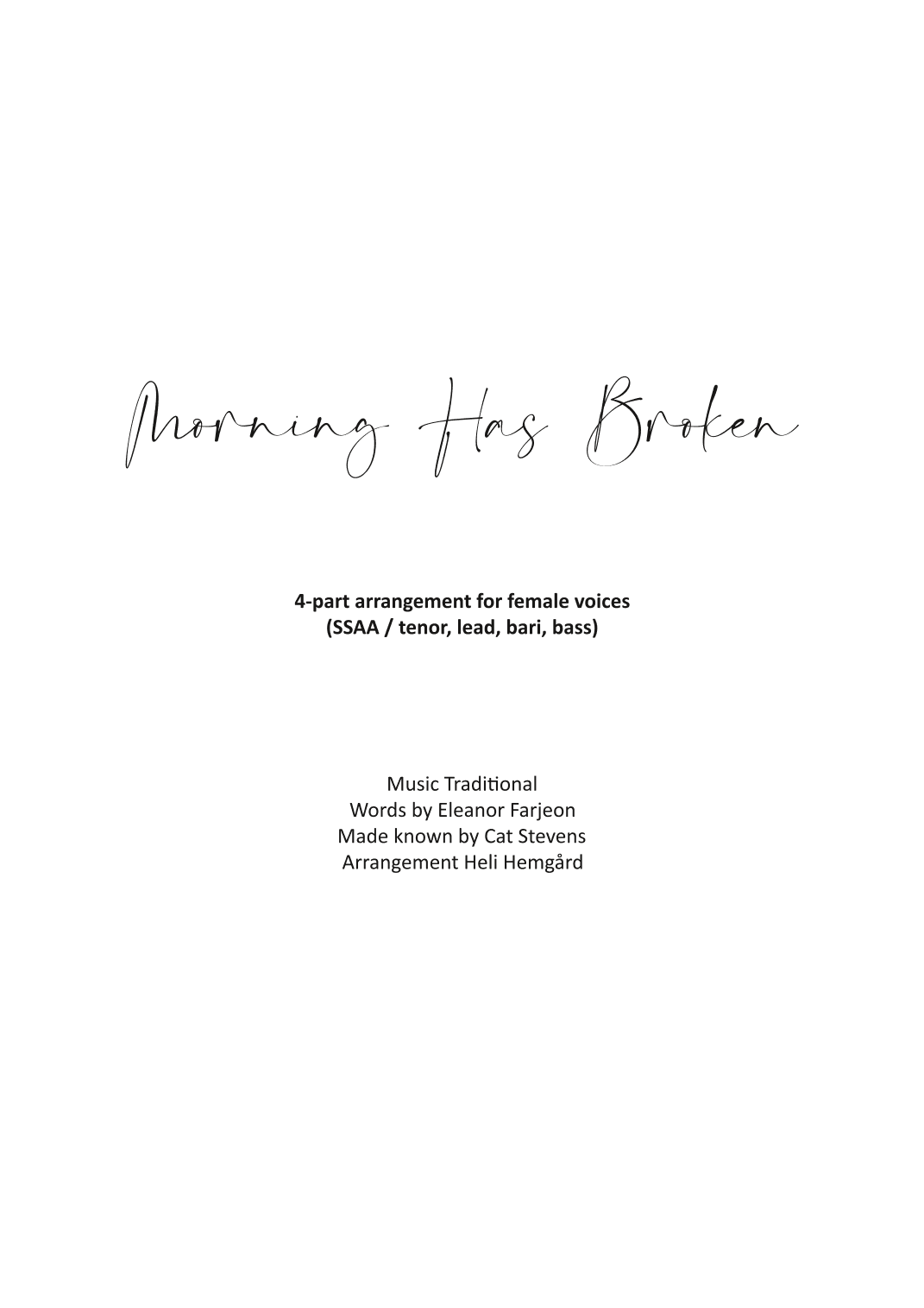 Morning Has Broken (arr. Heli Hemgård)