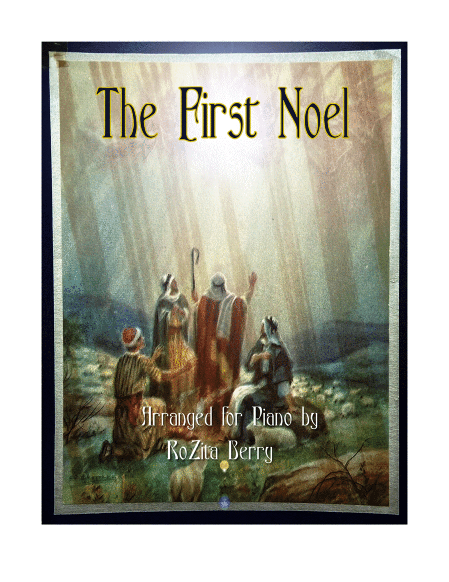 The First Noel--Piano Solo (arr. RoZita B)