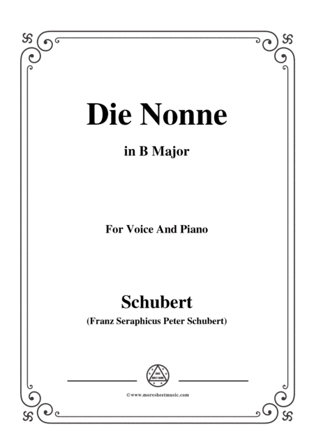 Schubert-Die Nonne,in B Major,D.208,for Voice and Piano (arr. MSM)