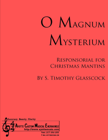 O Magnum Mysterium (arr. Ayotte Custom Musical Engravings)