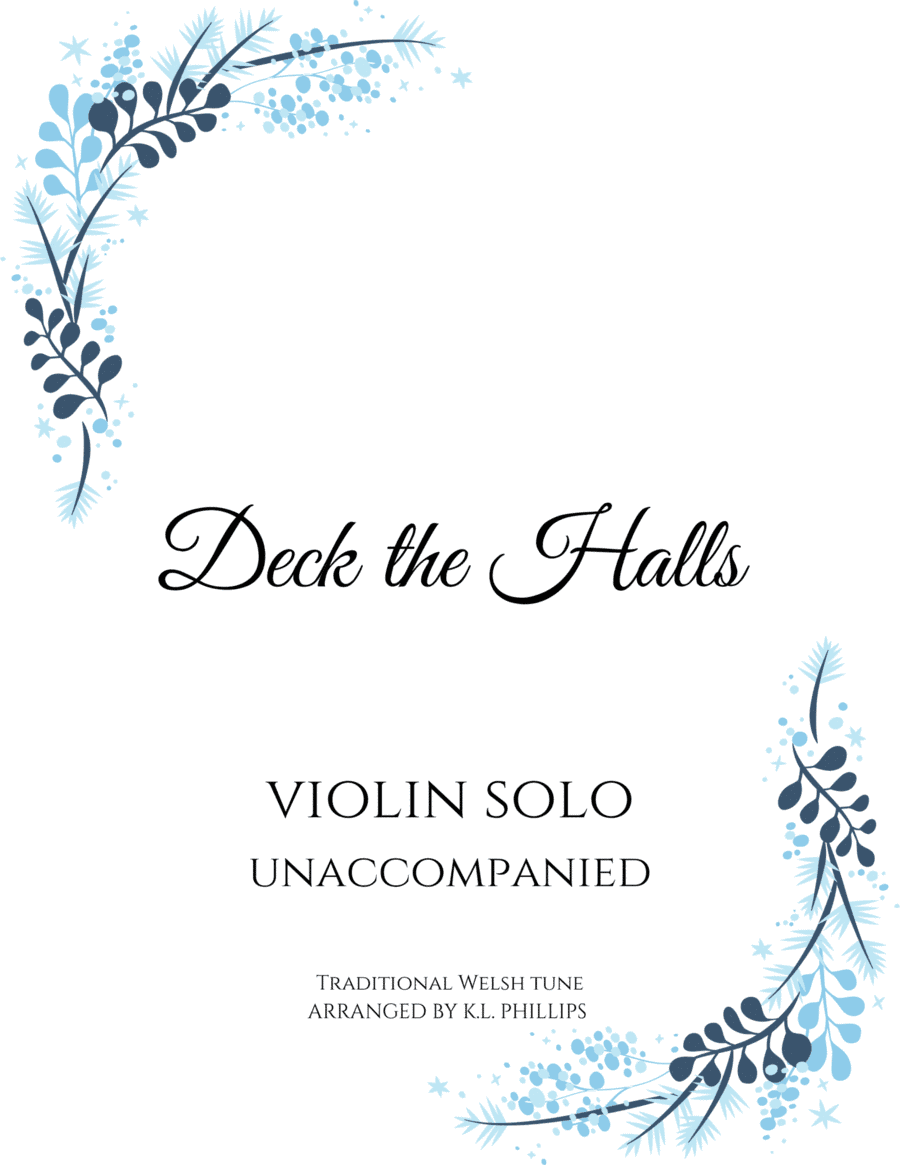 Deck the Halls - Violin Solo (Unaccompanied) (arr. K.L. Phillips)