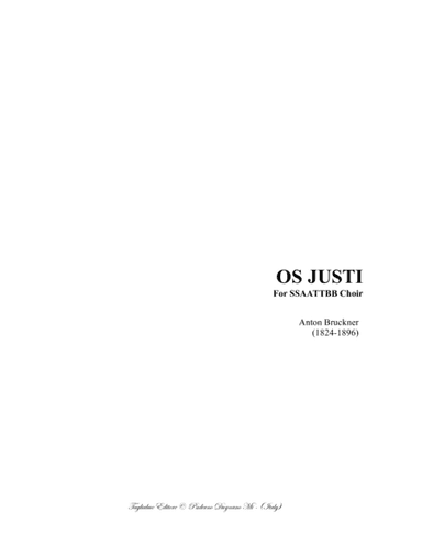 OS JUSTI - WAB 30 - A. Bruckner - For SSAATTBB Choir (arr. Renato Tagliabue)