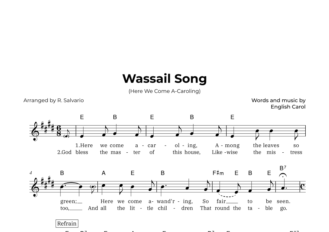 Wassail Song (Here We Come A-Caroling) - Key of E Major (arr. R. Salvario)