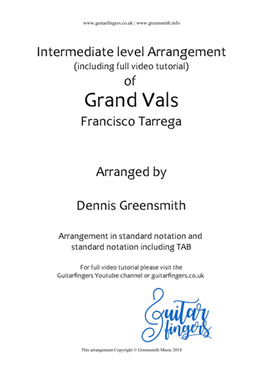 Grand Vals Franciso Tarrega for easy intermediate guitar (arr. Dennis Greensmith)