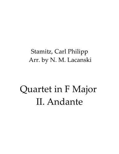Quartet in F Major II. Andante (arr. Nick Lacanski)