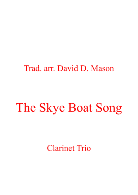 The Skye Boat Song (arr. David D. Mason)