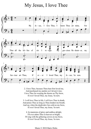 My Jesus, I love Thee. A new tune to this wonderful hymn.