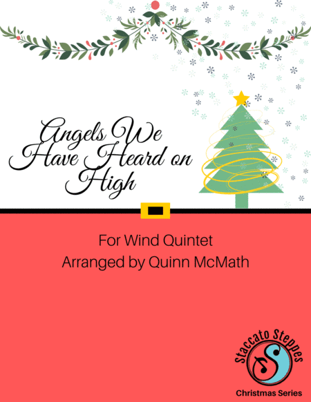 Angels We Have Heard on High for Wind Quintet (arr. Quinn McMath)