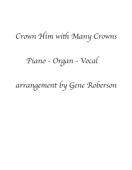 Crown Him with Many Crowns Organ Piano (arr. Gene Roberson)