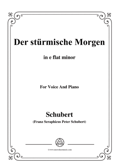 Schubert-Der stürmische Morgen,from 'Winterreise',Op.89(D.911) No.18,in e flat minor,for Voice&Piano (arr. MSM)