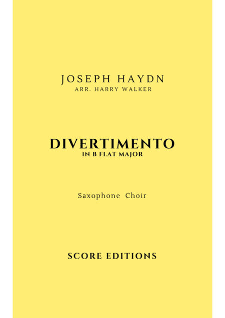 Saxophone Choir: Joseph Haydn _ Divertimento in B flat major (arr. Harry Walker)