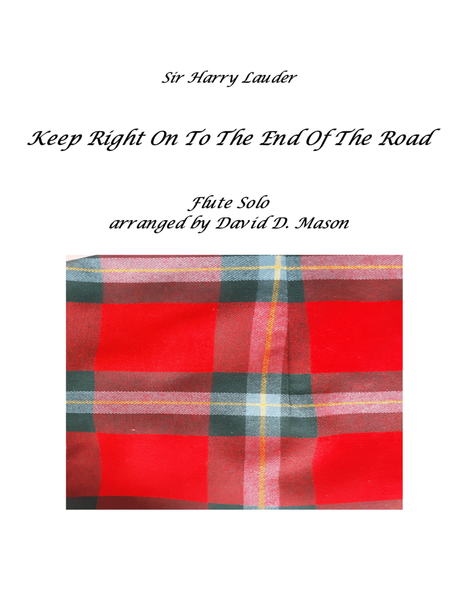 Keep Right On To The End Of The Road (Flute) (arr. David D. Mason)