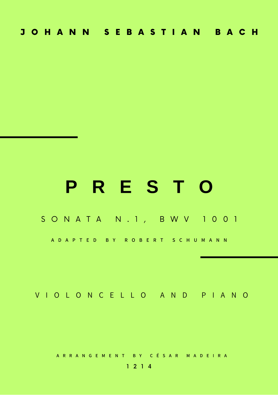 Presto from Sonata No.1, BWV 1001 - Cello and Piano (Full Score) (arr. César Madeira)