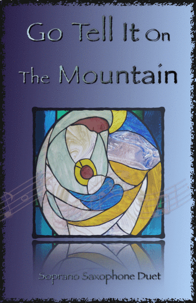 Go Tell It On The Mountain, Gospel Song for Soprano Saxophone Duet (arr. David McKeown)
