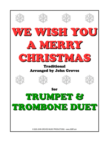 We Wish You A Merry Christmas - Trumpet & Trombone Duet (arr. John Groves)