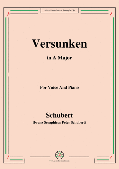 Schubert-Versunken,in A Major,for Voice&Piano (arr. MSM)