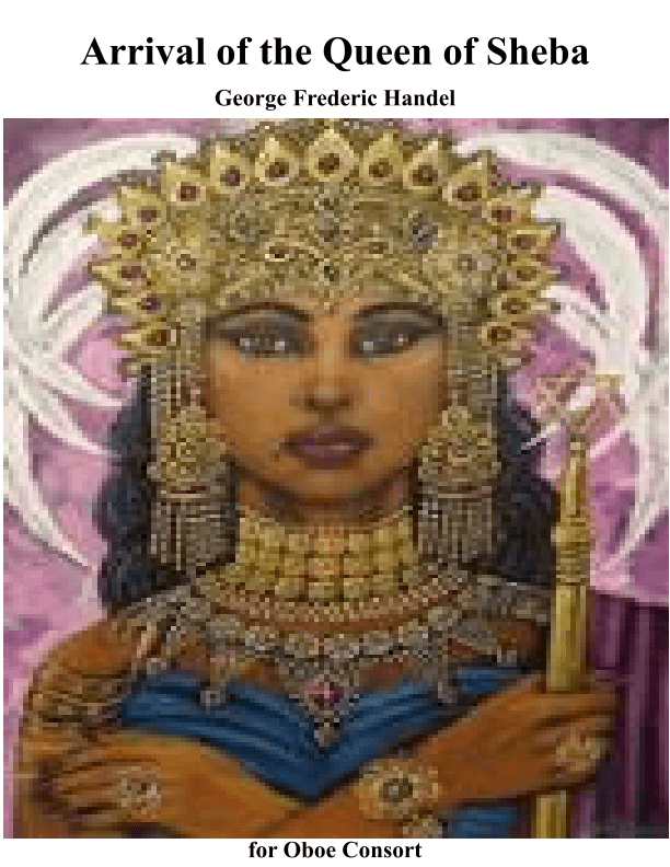 The Arrival of the Queen of Sheba for Oboe Consort (arr. Keith Terrett)