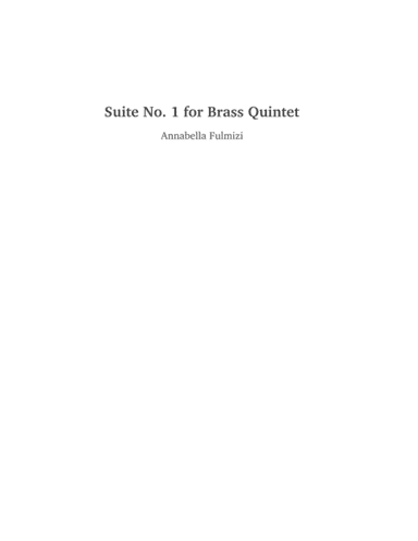 Suite No. 1 for Brass Quintet