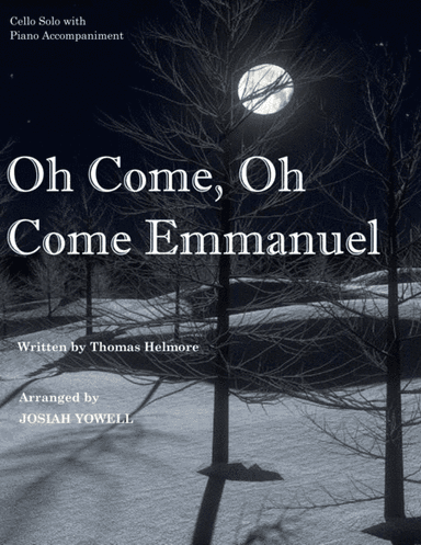 Oh Come, Oh Come Emmanuel - Cello Solo with Piano Accompaniment (arr. JoLaYo)