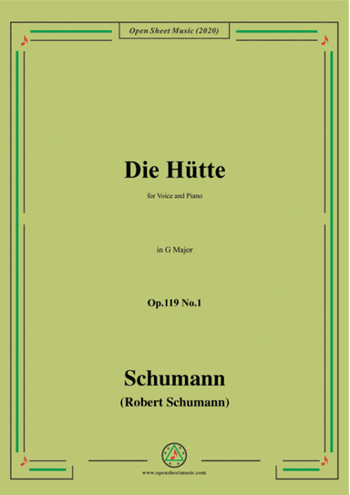 Schumann-Die Hütte,Op.119 No.1 in G Major,for Voice and Piano (arr. MSM)