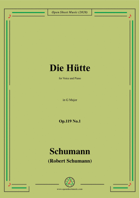 Schumann-Die Hütte,Op.119 No.1 in G Major,for Voice and Piano (arr. MSM)