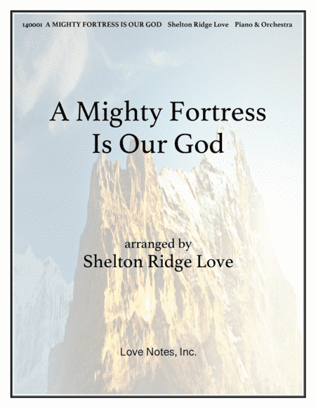 A Mighty Fortress Is Our God (arr. Shelton Ridge Love)