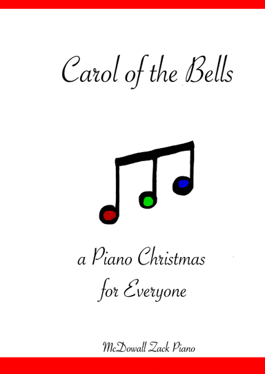 Carol of the Bells (arr. McDowall Zack Piano)