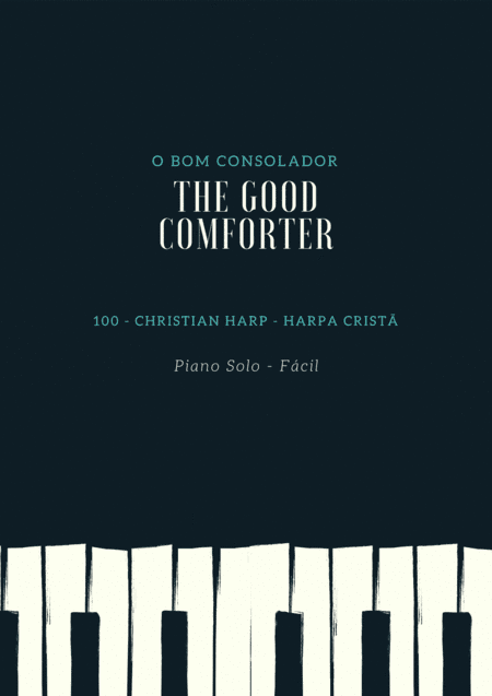 The Good Comforter - O Bom Consolador (arr. Lincoln Soares)