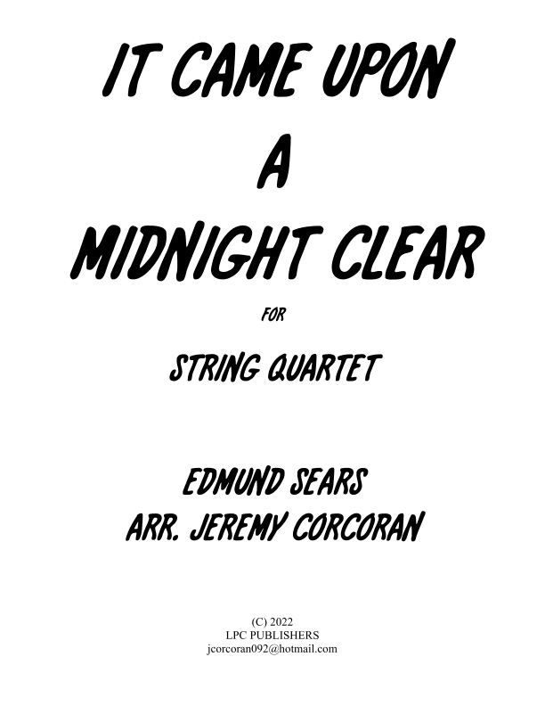 It Came Upon A Midnight Clear for String Quartet (arr. Jeremy Corcoran)