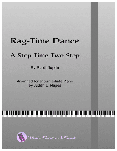 Scott Joplin's Rag-Time Dance (arr. Judith L. Maggs)