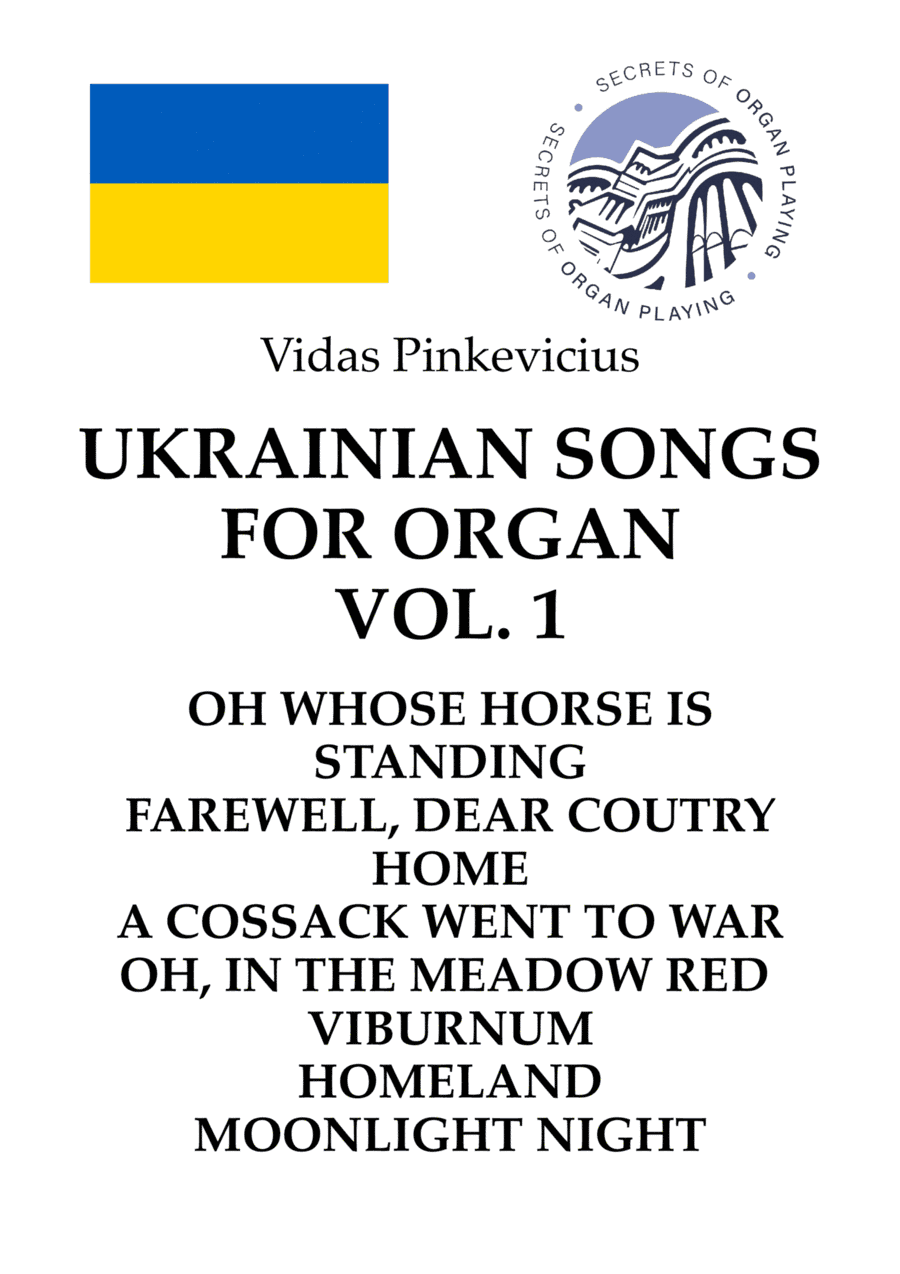 Ukrainian Songs for Organ, Vol. 1 by Vidas Pinkevicius