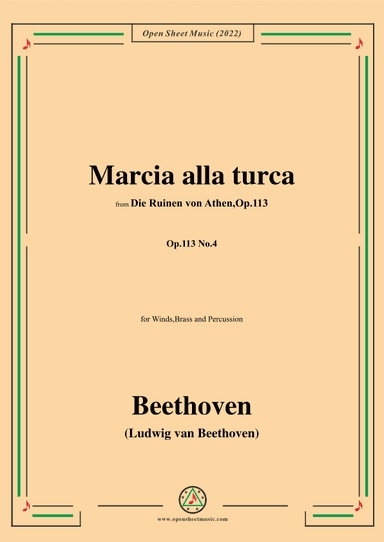 Beethoven-Marcia alla turca,from Die Ruinen von Athen(The Ruins of Athens),for Winds,Brass&Perc (arr. OSM Press)