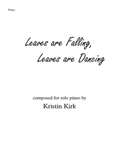 Leaves are Falling, Leaves are Dancing