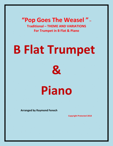 Pop Goes the Weasel - Theme and Variations For B Flat Trumpet and Piano (arr. Raymond Fenech)
