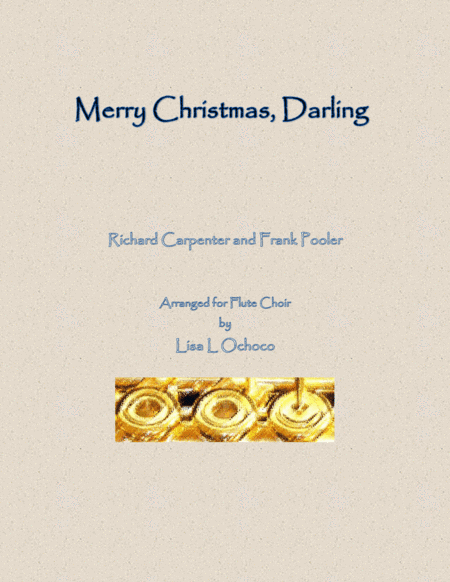 Merry Christmas, Darling (arr. Lisa L Ochoco)