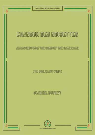 Dupont-Chanson des noisettes, for Violin and Piano (arr. MSM)