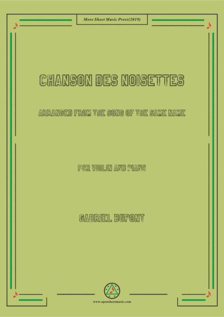 Dupont-Chanson des noisettes, for Violin and Piano (arr. MSM)