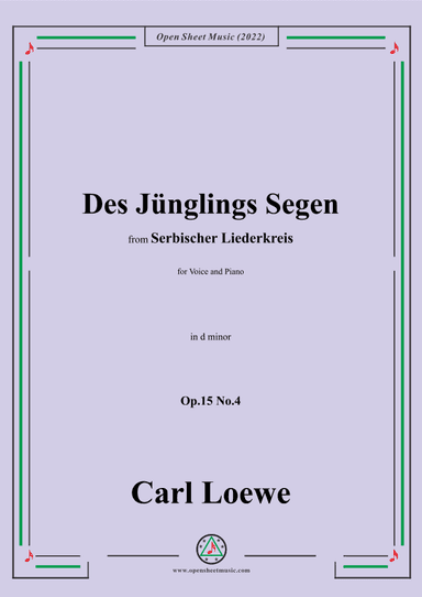 Loewe-Des Junglings Segen,in d minor,Op.15 No.4 (arr. OSM Press)