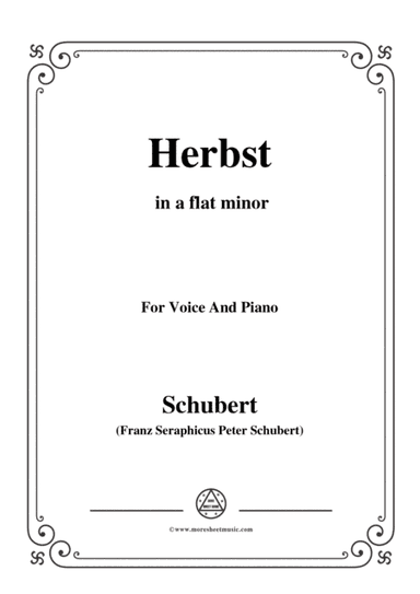 Schubert-Herbst(Autumn),in a flat minor,D.945,for Voice and Piano (arr. MSM)