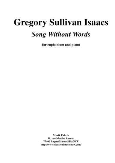 Gregory Sullivan Isaacs: Song Without Words for Bb euphonium (treble clef) and piano